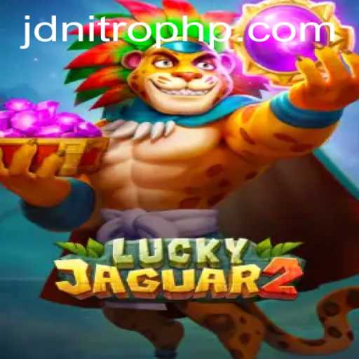 Unveiling Luckyjaguar2: A Thrilling Adventure with JDNITRO