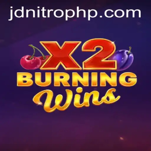 Exploring the Thrilling World of BurningWinsX2: A Comprehensive Guide