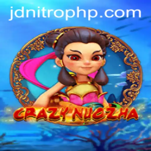Discovering CrazyNuoZha: A Thrilling New Game Experience with JDNITRO