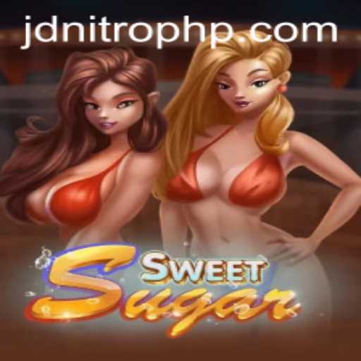Exploring the Enchanting World of SweetSugar and the Mystery of JDNITRO