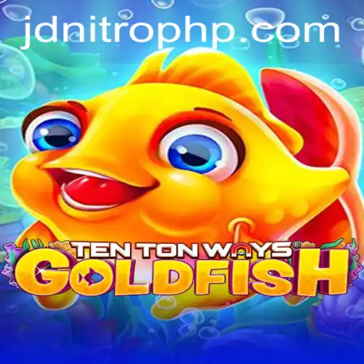 Exploring TenTonWaysGoldfish: Strategy and Fun Combined